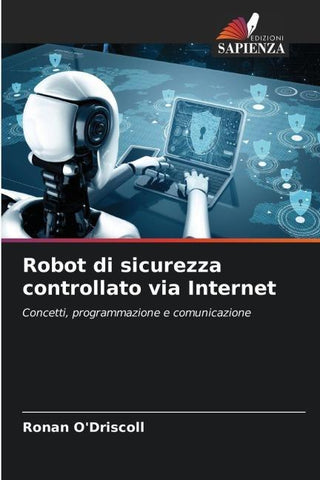 Robot di sicurezza controllato via Internet