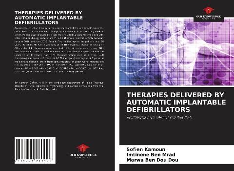 THERAPIES DELIVERED BY AUTOMATIC IMPLANTABLE DEFIBRILLATORS