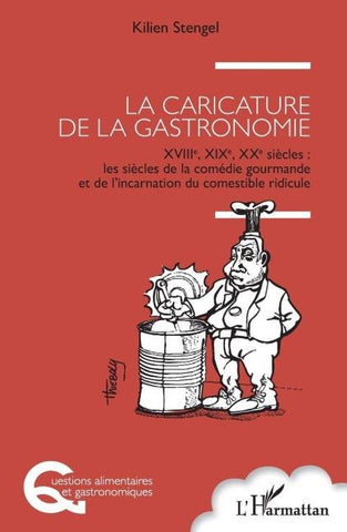 La caricature de la gastronomie