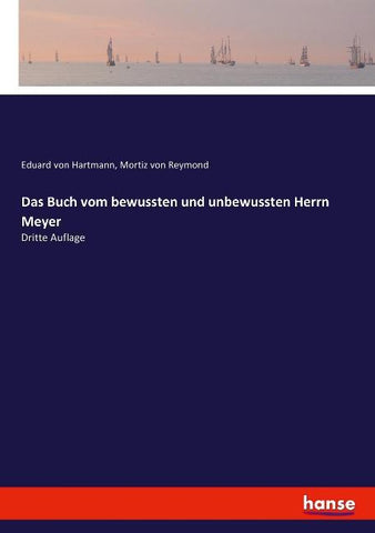 Das Buch vom bewussten und unbewussten Herrn Meyer