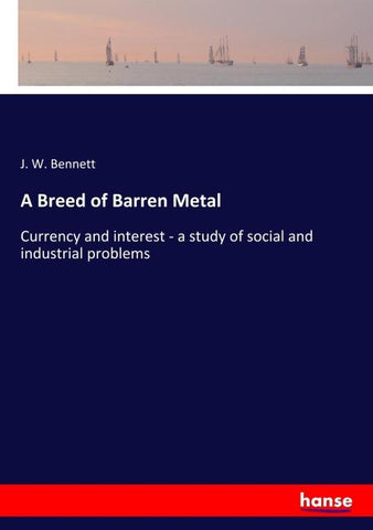 A Breed of Barren Metal
