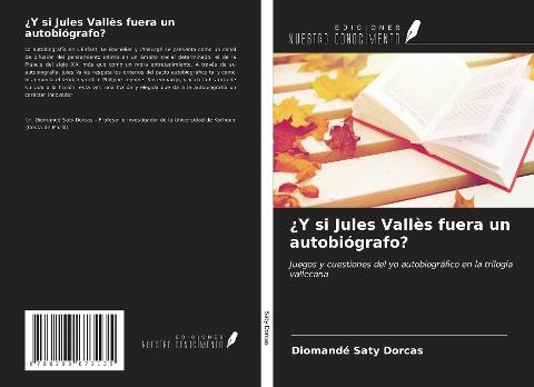 ¿Y si Jules Vallès fuera un autobiógrafo?
