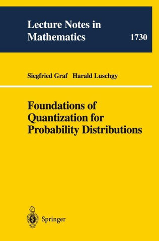 Foundations of Quantization for Probability Distributions