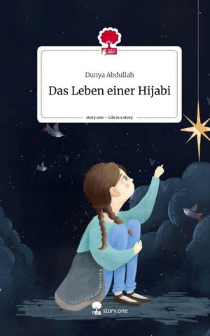 Das Leben einer Hijabi. Life is a Story - story.one