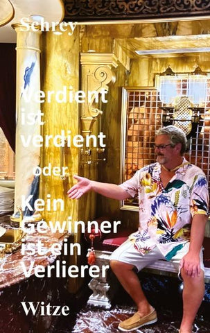 Verdient ist verdient oder Kein Gewinner ist ein Verlierer