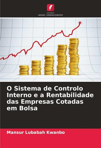 O Sistema de Controlo Interno e a Rentabilidade das Empresas Cotadas em Bolsa