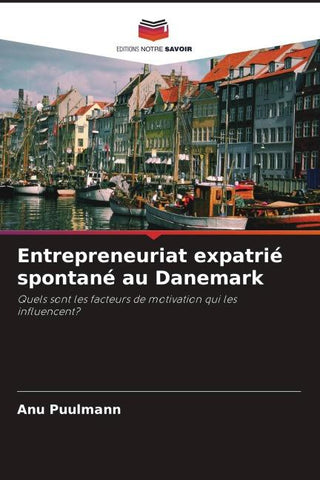 Entrepreneuriat expatrié spontané au Danemark