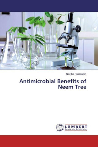 Antimicrobial Benefits of Neem Tree