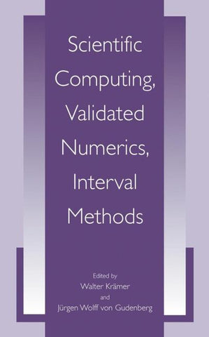 Scientific Computing, Validated Numerics, Interval Methods