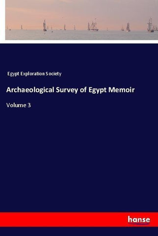 Archaeological Survey of Egypt Memoir