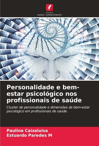 Personalidade e bem-estar psicológico nos profissionais de saúde