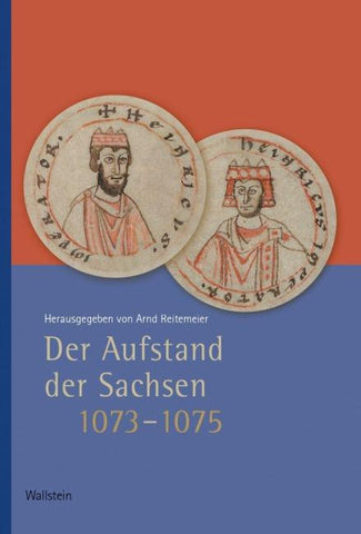 Der Aufstand der Sachsen 1073-1075