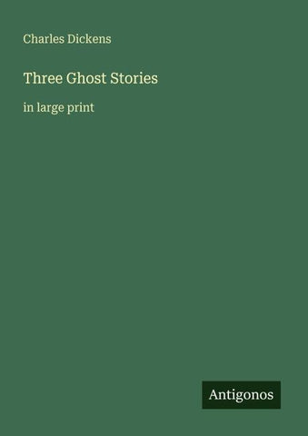 Three Ghost Stories