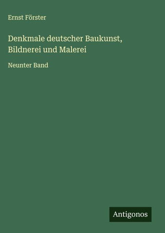 Denkmale deutscher Baukunst, Bildnerei und Malerei