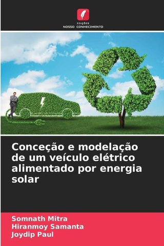 Conceção e modelação de um veículo elétrico alimentado por energia solar