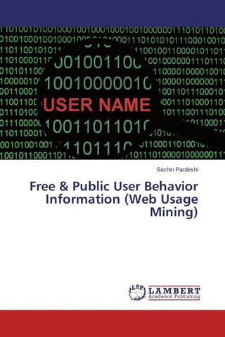 Free & Public User Behavior Information (Web Usage Mining)