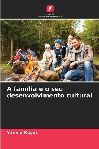 A família e o seu desenvolvimento cultural