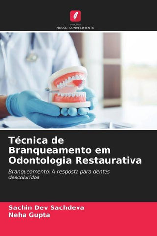 Técnica de Branqueamento em Odontologia Restaurativa