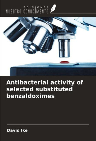 Antibacterial activity of selected substituted benzaldoximes
