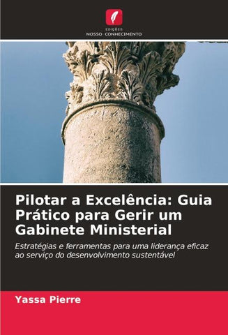 Pilotar a Excelência: Guia Prático para Gerir um Gabinete Ministerial