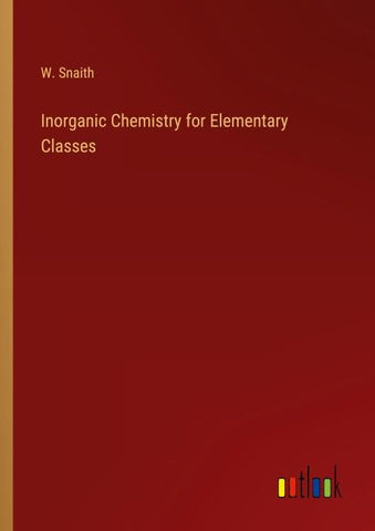 Inorganic Chemistry for Elementary Classes