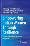 Empowering Indian Women Through Resilience