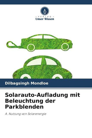 Solarauto-Aufladung mit Beleuchtung der Parkblenden