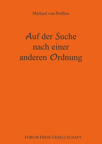 Auf der Suche nach einer anderen Ordnung