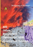 400 Jahre Bergrutsch Gasseldorf 1625