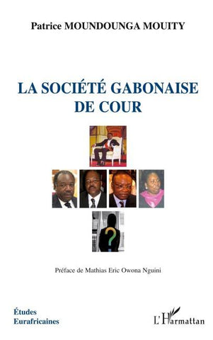 La société gabonaise de cour