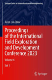 Proceedings of the International Field Exploration and Development Conference 2023