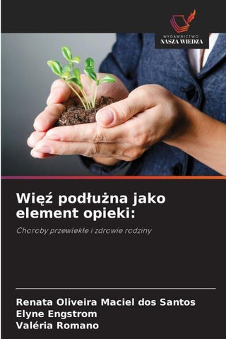 Wi¿¿ pod¿u¿na jako element opieki: