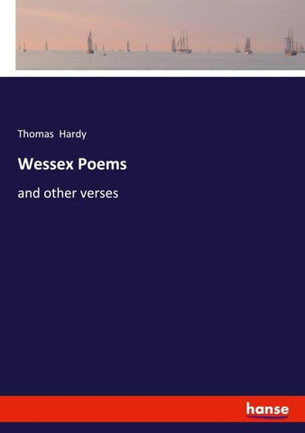 Wessex Poems