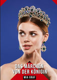 Das Märchen von der Königin
