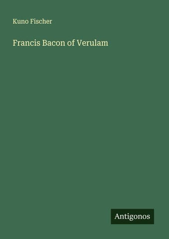 Francis Bacon of Verulam