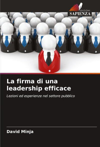 La firma di una leadership efficace