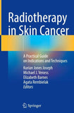 Radiotherapy in Skin Cancer