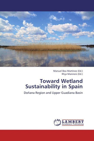 Toward Wetland Sustainability in Spain