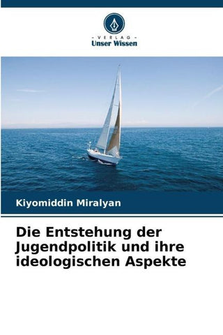 Die Entstehung der Jugendpolitik und ihre ideologischen Aspekte