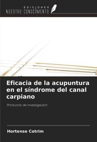 Eficacia de la acupuntura en el síndrome del canal carpiano