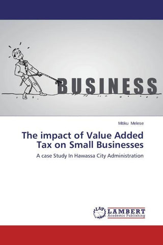 The impact of Value Added Tax on Small Businesses
