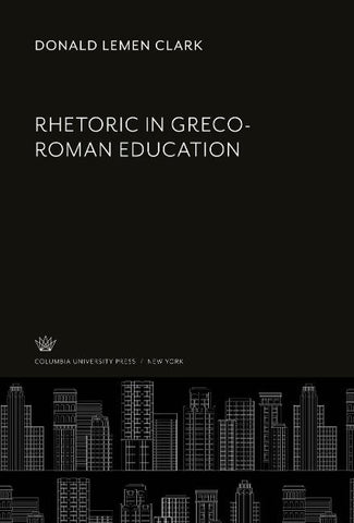 Rhetoric in Greco-Roman Education