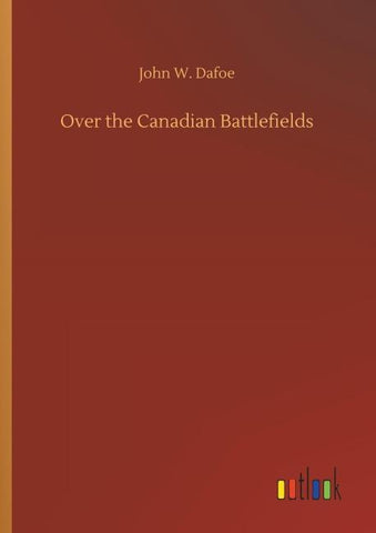 Over the Canadian Battlefields