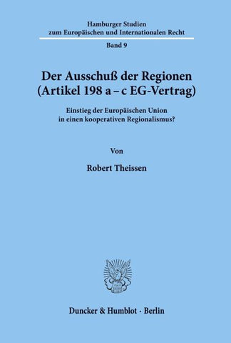 Der Ausschuß der Regionen (Artikel 198 a - c EG-Vertrag).