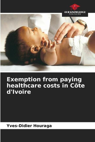 Exemption from paying healthcare costs in Côte d'Ivoire