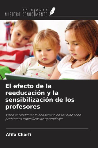 El efecto de la reeducación y la sensibilización de los profesores