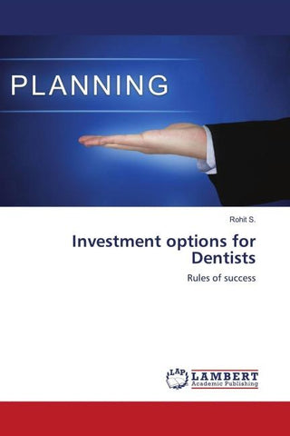 Investment options for Dentists