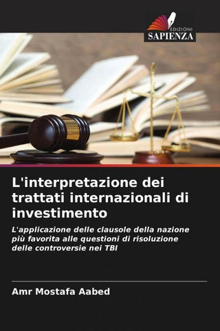 L'interpretazione dei trattati internazionali di investimento