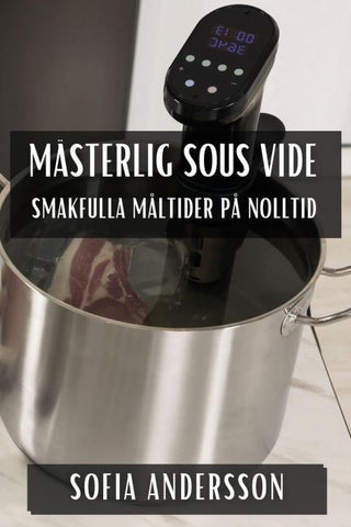 Mästerlig Sous Vide