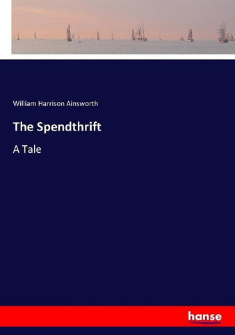 The Spendthrift